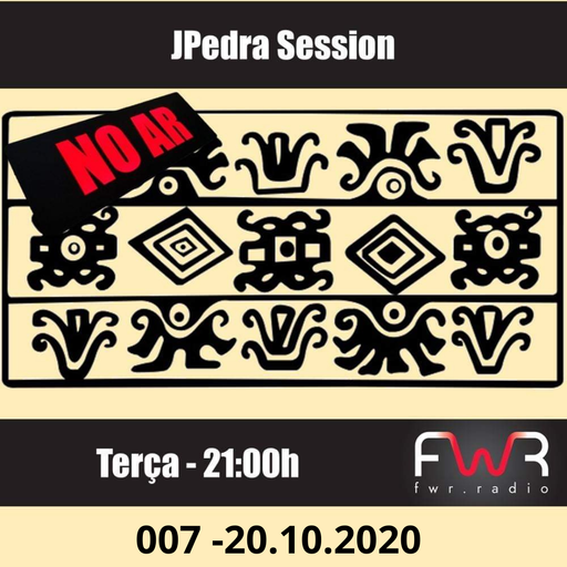 JPedra Session 007 - 20.10.2020
