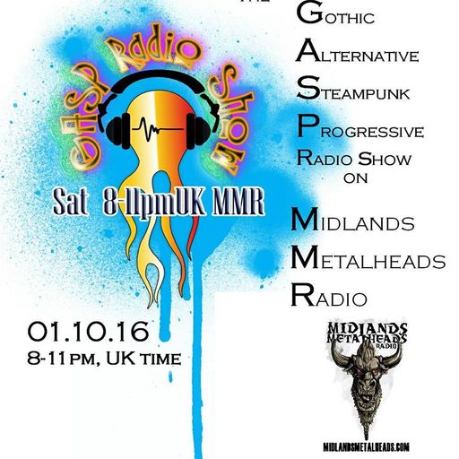 GASP on Midlands Metalheads Radio 01.10.2016 Gothic Alternative Steampunk Progressive