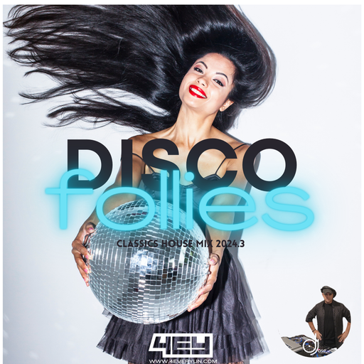 Disco Classics Follies House Mix 2024.3