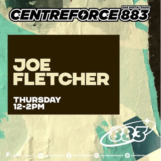 Joe Fletcher - 88.3 Centreforce DAB+ Radio - 30 - 04 - 2026 .mp3
