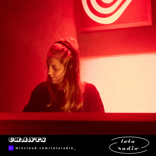 Lola Radio | Chants 034 | October - Dancing in minor key | 10.10.24