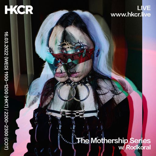 The Mothership Series w/ Rodkoral - 16/03/2022