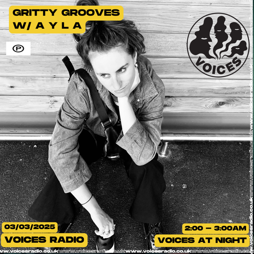 Gritty Grooves w/ A Y L A - 17/03/2025
