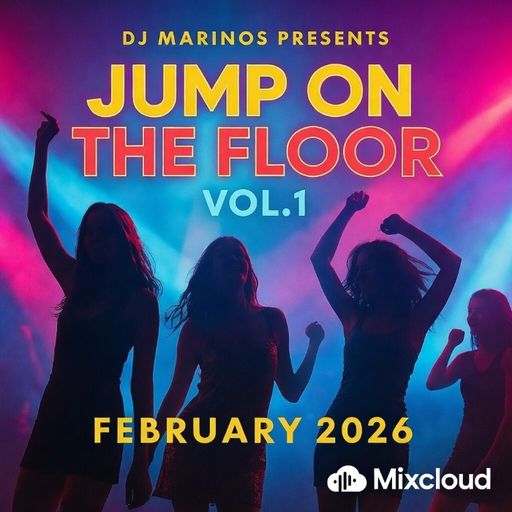 DJ MARINOS – JUMP ON THE FLOOR VOL.1 (February 2026)