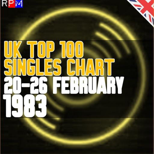 UK TOP 100 : 20-26 FEBRUARY 1983