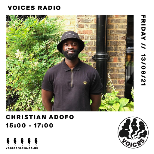 Independance w/ Christian Adofo - 13/08/21