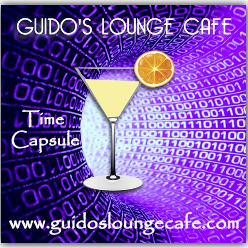 Guido's Lounge Cafe Broadcast 0324 Time Capsule (20180518)