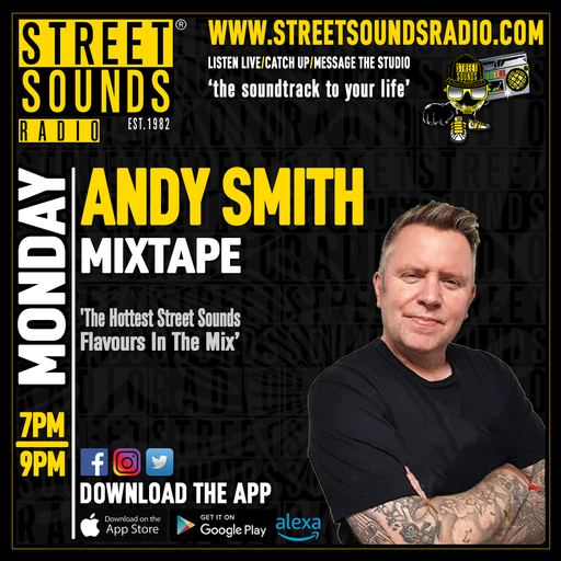 Monday Mixtape with Andy Smith on Street Sounds Radio 1900-2100 30/06/2025