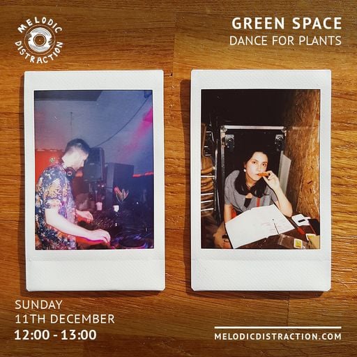 Green Space with Dance For Plants (December '22)