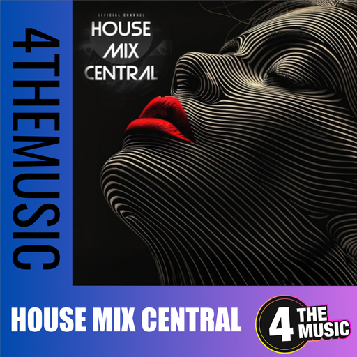 House Mix Central on 4TheMusic - In The Loft Lounge House Session