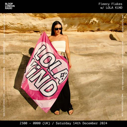 Fleecy Flakes w/ LOLA KiND - 14.12.24