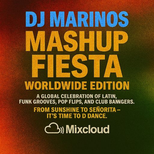 DJ Marinos – Mashup Fiesta: Worldwide Edition (February 2026)