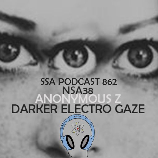 Scientific Sound Asia Podcast 862 is 'Not So Anonymous' episode 38.
