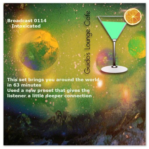 Guido's Lounge Cafe Broadcast 0114 Intoxicated (20140509)