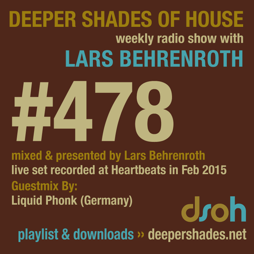 Deeper Shades Of House #478 w/ exclusive guest mix by Liquid Phonk