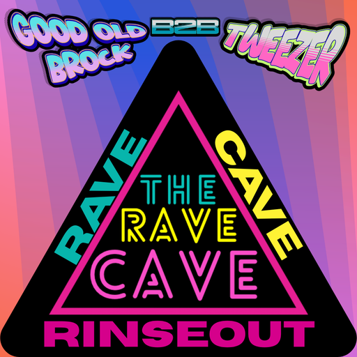 Rave Cave Rinseout #14 Good Old Brock B2B TweeZer