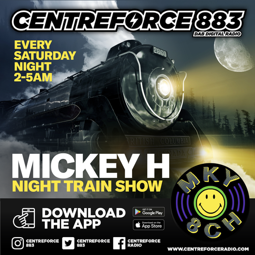 DJ Micky H The Night Train - 883.centreforce DAB+ - 18 - 08 - 2024 .mp3