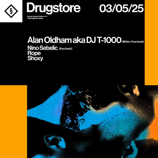 Alan Oldham (DJ T-1000) at "KRШ" @ Drugstore (Belgrade - Serbia) - 3 May 2025