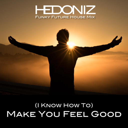 Make You Feel Good