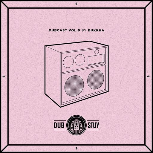 Dubcast Vol.09 (Bukkha)