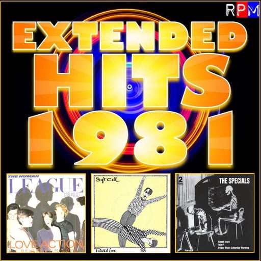 EXTENDED HITS 1981 : TAINTED LOVE