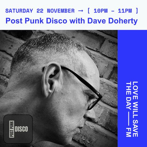 2025-11-22 Post Punk Disco | LWSTD-FM
