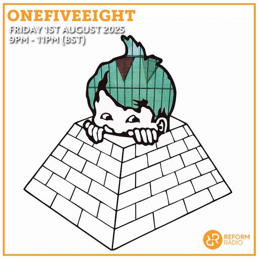 OneFiveEight 1st August 2025