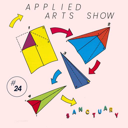 Applied Arts Show #24 w/ Sanctuary (Life Classics) 16.04.2019