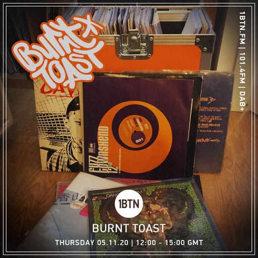 Burnt Toast -05.11.2020