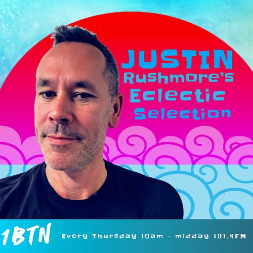 Justin Rushmores Eclectic Selection 127 - 12-12-2019