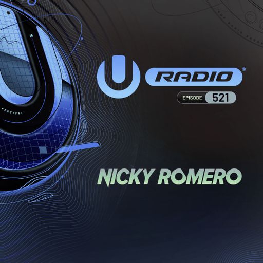 UMF Radio 521 - Nicky Romero