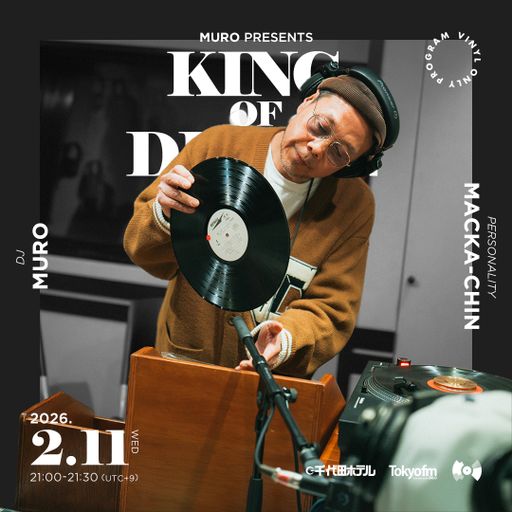 @DJ Muro - King Of Diggin' 『DIGGIN' Japanese Winter 2026』 (TokyoFM) (*Mastered) - 2026.02.11