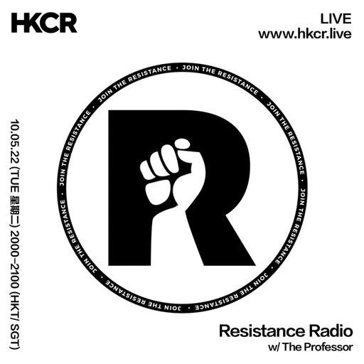 Resistance Radio w/ The professor - 10/05/2022