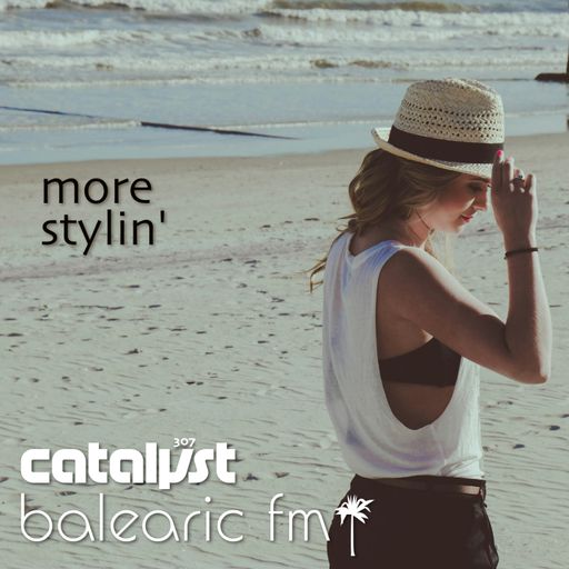 more stylin' (catalyst, 307)