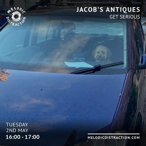 Jacob' Antiques with Get Serious (May '23)