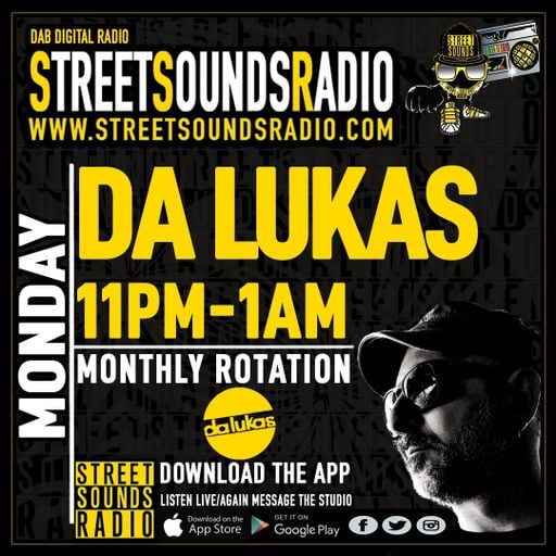 The Da Lukas Show on Street Sounds Radio 2300-0100 07/06/2022