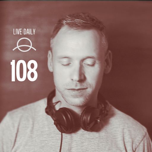 Day 108 - Live Daily - 7am Set - David J Newton