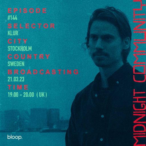 Midnight Community #144 w/ Klur - 21.03.23