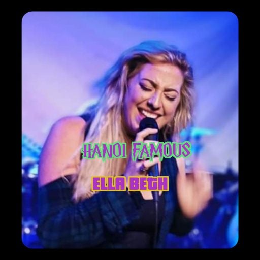 Hanoi Famous Ep 20 w/ Ella Beth & Greg Anderson 07.10.22
