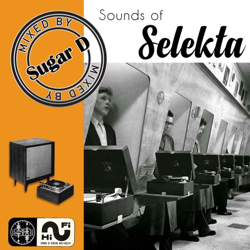 The Sounds of Selekta - Mixed by Sugar D (part 2)