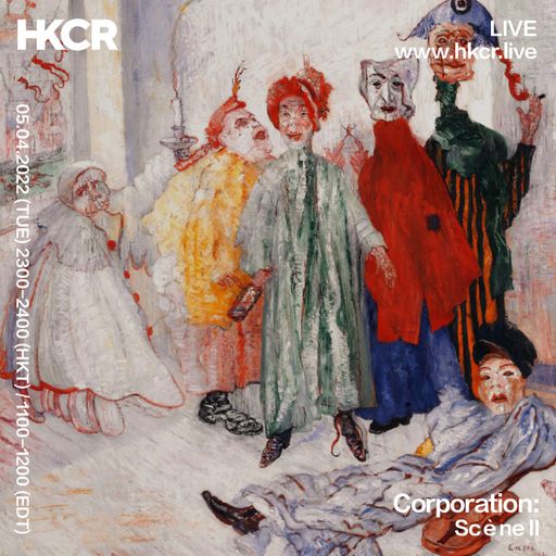 Corporation: Scène II - 05/04/2022