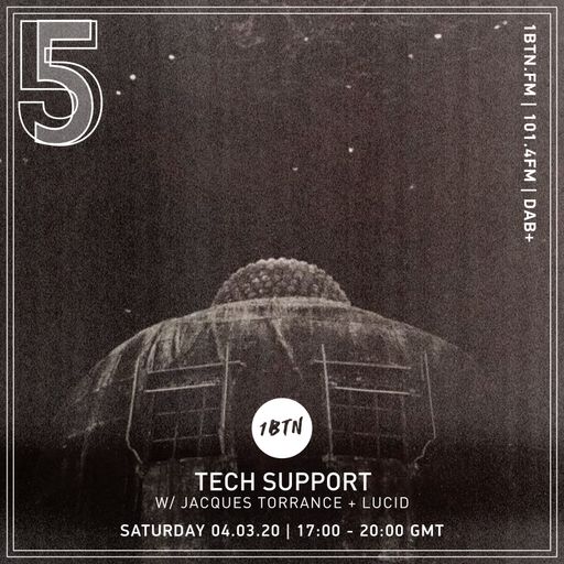 Tech Support with Jacques Torrance and LUCiD - 1BTN 5th Birthday - 04.04.2020
