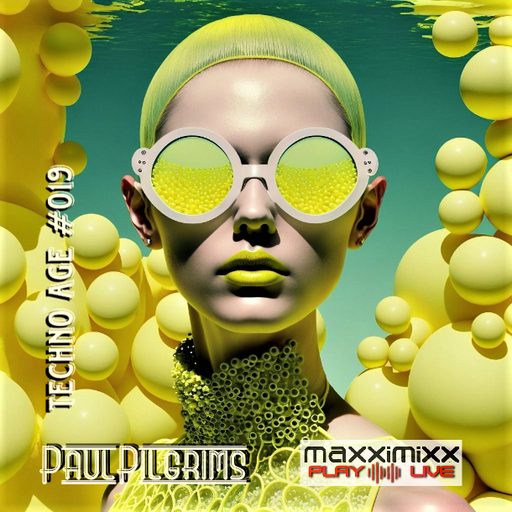 Techno Age #019 ~ Paul Pilgrims for Maxximixx Play Live April 2K23