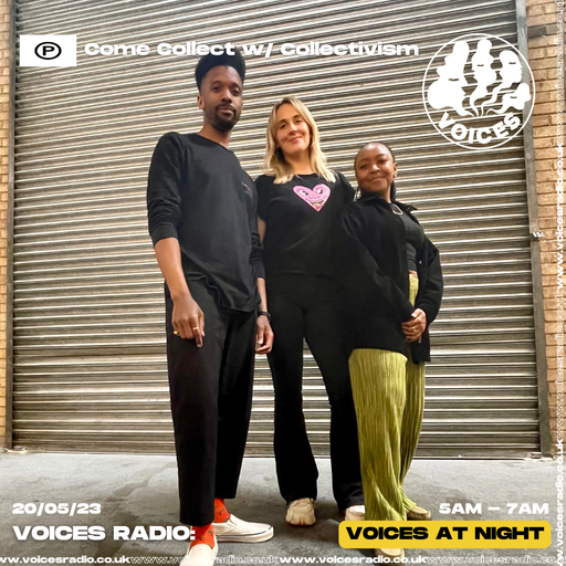 Come Collect w/ Collectivism - 20/05/23