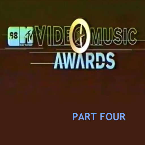 The 1998 MTV VMAs Soundtrack (According 2 Madd Dawg) - Part 4