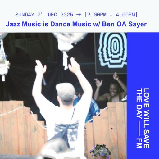 2025-12-07 Jazz Music is Dance Music | LWSTD-FM