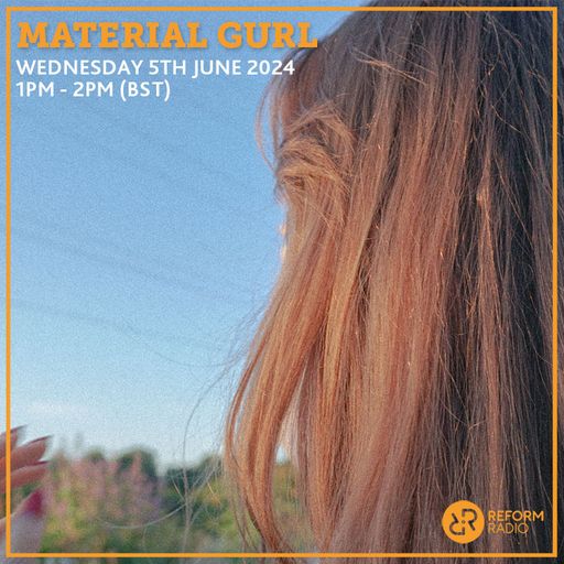 Material Gurl 5th June 2024