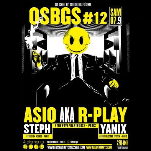 Asio aka R-Play at "Old School But Good School" @ 4 elements (Paris - France) - 7 September 2013