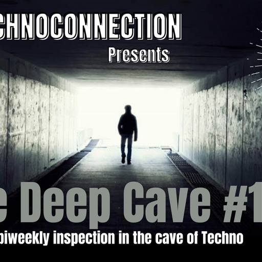 The Deep Cave #12 @Technoconnection