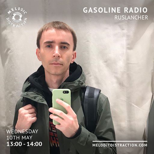 Gasoline Radio with Ruslancher (May '23)
